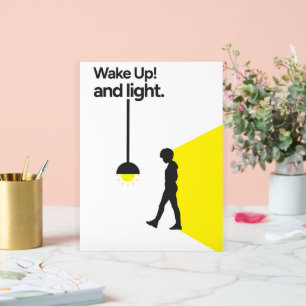 wake up and light acrylic sign