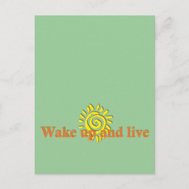 Wake Up and Live Postcard (Front)