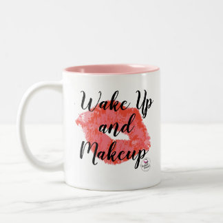 Wake Up and Makeup Mug