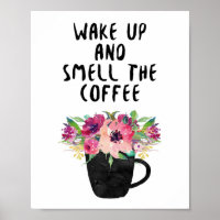 Wake up and smell the coffee, Coffee print