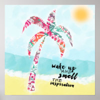 wake up and smell the inspiration, beach and palm