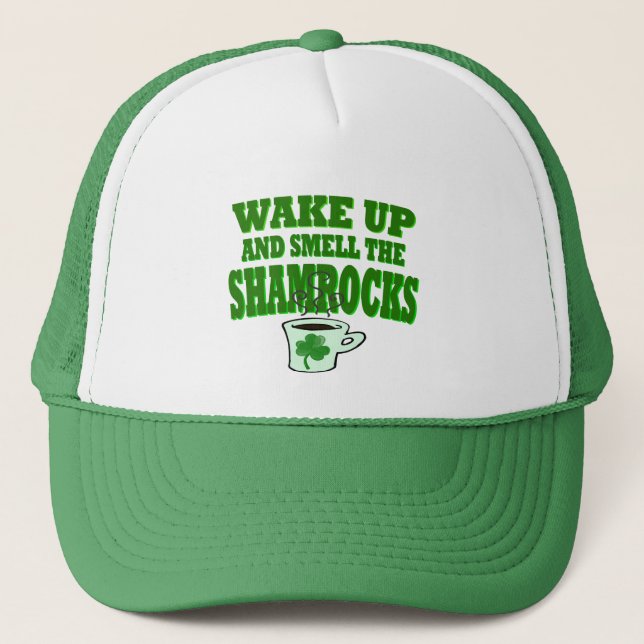 Wake Up And Smell The Shamrock Hat (Front)
