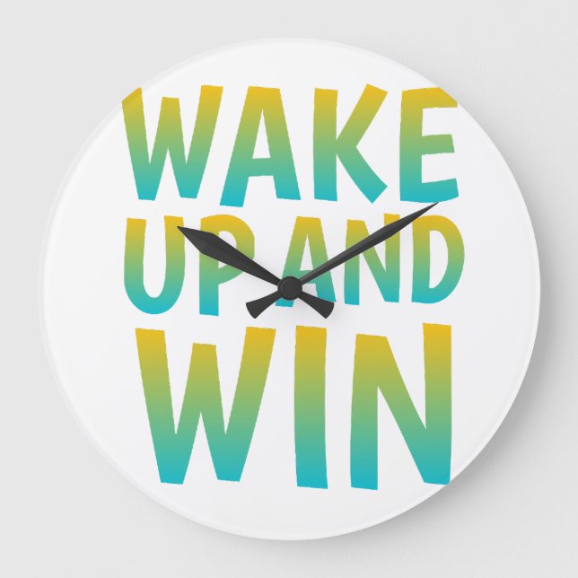 Wake Up and Win Motivational Typography Large Clock (Front)