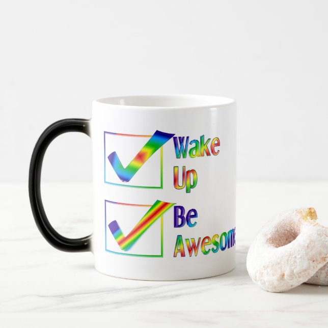 Wake Up Be Awesome Morphing  Magic Mug (With Donut)