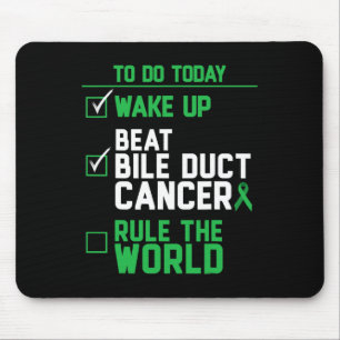 Wake Up Beat Bile Duct Cancer Rule The World 1 Mouse Pad