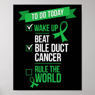 Wake Up Beat Bile Duct Cancer Rule The World  Poster