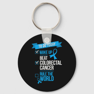 Wake Up Beat Colourectal Cancer Rule the World Key Ring