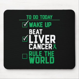 Wake Up Beat Liver Cancer Rule The World Mouse Pad