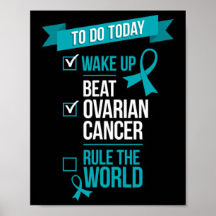Wake Up Beat Ovarian Cancer Rule The World 1  Poster