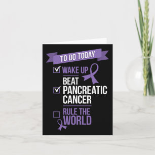 Wake Up Beat Pancreatic Cancer Rule The World  Card