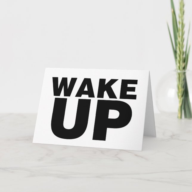 Wake Up Black Folded Greeting Card (Front)