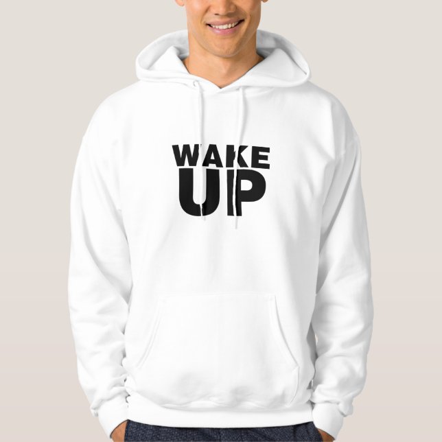Wake Up Black Hoodie (Front)