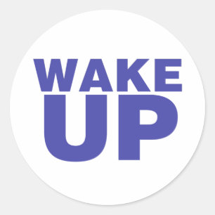Wake Up Blue Classic Round Sticker