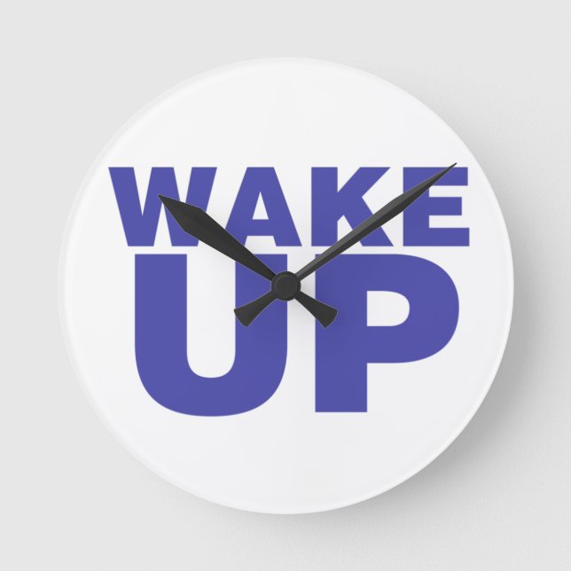 Wake Up Blue Round Clock (Front)