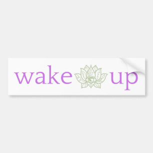 Wake Up Bumper Sticker