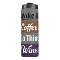 wake up coffee do things wine