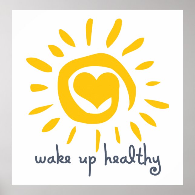 Wake Up Healthy Poster (Front)