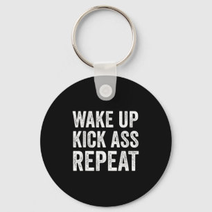 Wake Up Kick Repea,funny Quote Workout Motivation Key Ring