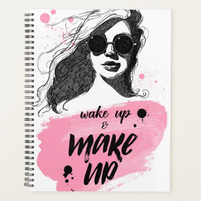 Wake Up & Make Up Planner (Front)