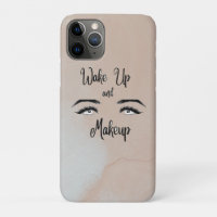 Wake up & Makeup