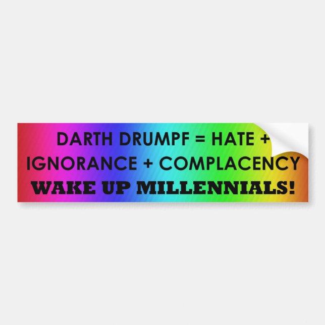Wake Up Millennials Rainbow Bumper Sticker (Front)