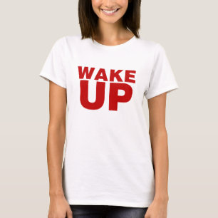Wake Up Red T-Shirt