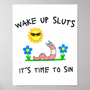 Wake Up S It's Time To Sin Funny Animal Meme  Poster