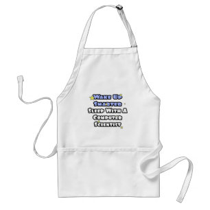 Wake Up Smarter...Sleep w Computer Scientist Standard Apron