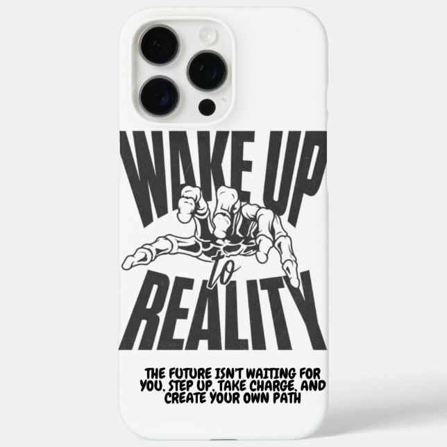 Wake Up to Reality Case-Mate iPhone Case (Back)