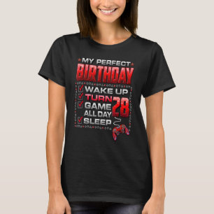 Wake Up Turn 28 Game All Day Shirt Gamer 28th Birt