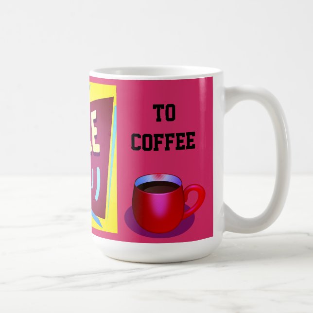 Wake Up With  Coffee Mug (Right)