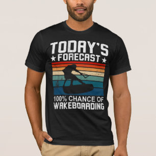 Wakeboard and Wakeboarding Forecast T-Shirt