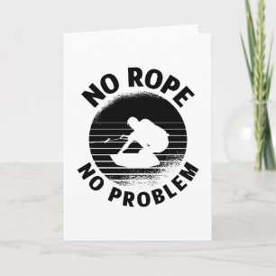 Wakeboard No Rope No Problem Wake Wakeboarder Card