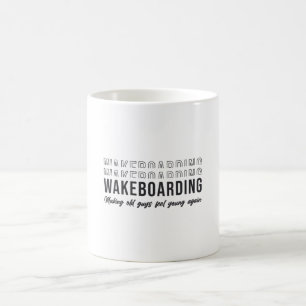 Wakeboarder Wakeboarding Make Old Guys Feel Young Coffee Mug