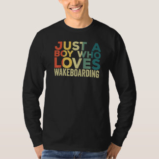 Wakeboarding Apparel Wakeboarder Water Sport for M T-Shirt