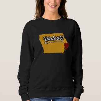 WALCOTT IOWA IA USA  Cute Souvenir Merch  US City  Sweatshirt