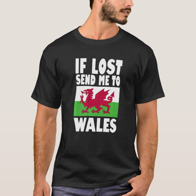 Wales Flag Design  If lost send me to Wales Premiu T-Shirt (Front)