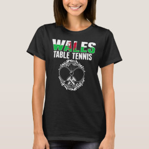 Wales Table Tennis Welsh Ping Pong Team Supporte T-Shirt