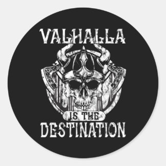 Walhalla Is The Viking Nordic Destination Classic Round Sticker