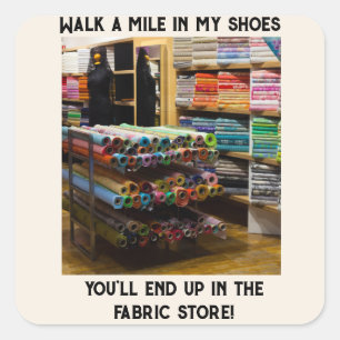Walk a mile in my shoes square sticker