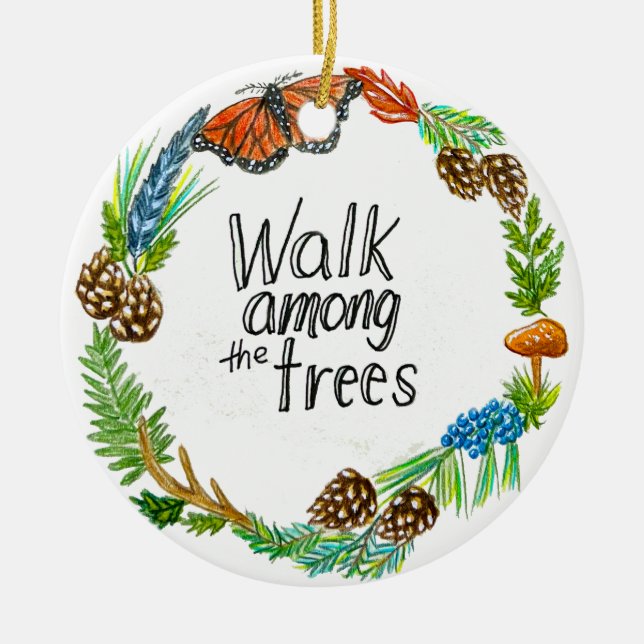 Walk Among the Trees Ornament (Front)