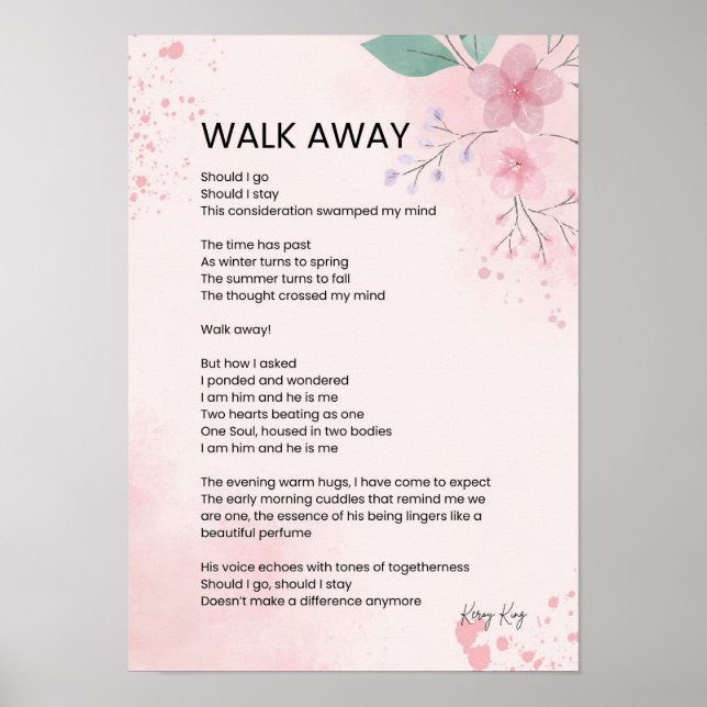 Walk Away - Courage Empowerment Poem Poster (Front)