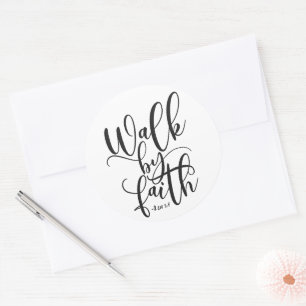 Walk By Faith 2 Corinthians 5:7 Classic Round Sticker