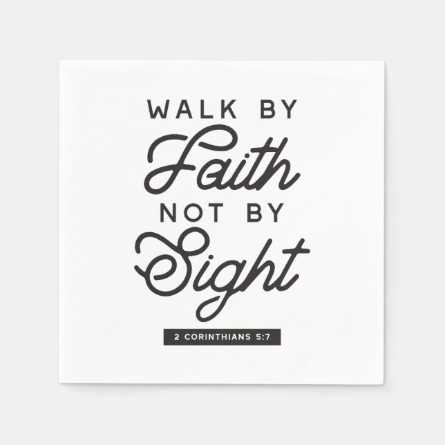 "Walk by Faith" Bible Verse Typography Design Napkin (Front)