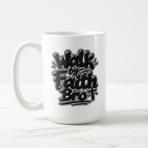 Walk by faith Bro Coffee Mug