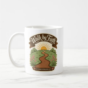 Walk by Faith Christian Coffee Mug