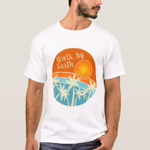 Walk by Faith Christian Design T-Shirt