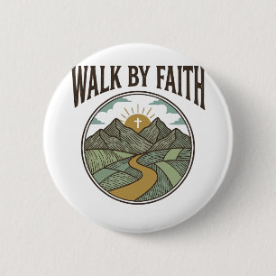 Walk By Faith Christian Mountain Path Vector 6 Cm Round Badge