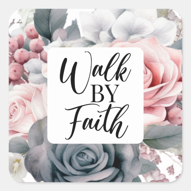 Walk By Faith Christian Quote Square Sticker (Front)