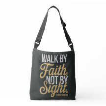 Walk by faith Christian tote bag